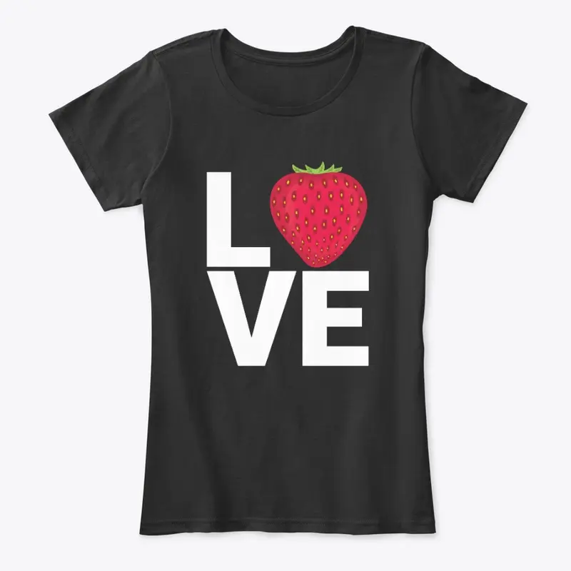 Women's LOVE: Strawberry Multiple Colors